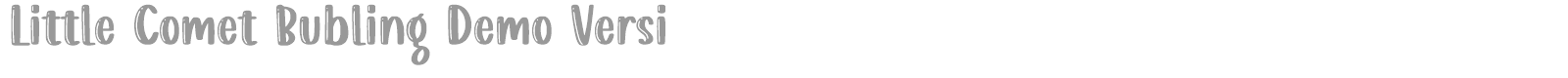 Little Comet Bubling font preview